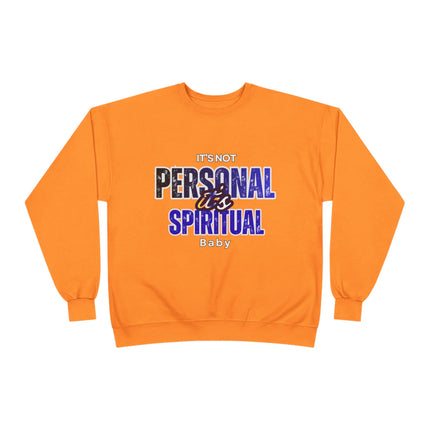 It's Not Personal It's Spiritual Baby Sweatshirts